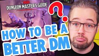 HOW TO BE A BETTER DUNGEON MASTER - DM Tips & Advice
