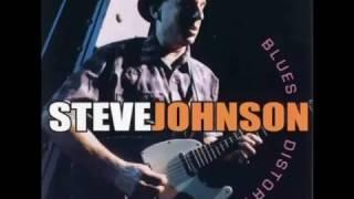 Steve Johnson -  Worried Blues