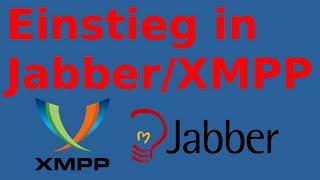 Einstieg in die XMPP/Jabber-Welt