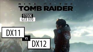 Rise of the Tomb Raider DX11 vs DX12 FPS Comparison | i7 9700K | GTX 970 | Very High Settings