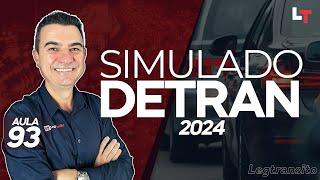 SIMULADO DETRAN QUESTÕES 2024 - AULA 93 #SimuladoLegTransito2024 #Detran2024