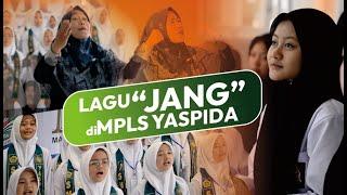 LAGU "JANG" di Masa Pengenalan Lingkungan Sekolah YASPIDA