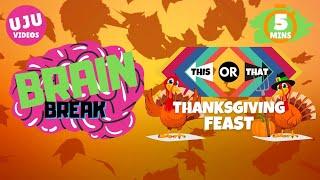 Brain Break - This or That Thanksgiving Feast