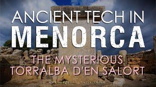 Ancient Tech in Menorca | The Mysterious T-Shaped Pillars of Torralba d'en Salort | Megalithomania