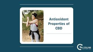 Antioxidant Properties of CBD - Dr. Jim Collins