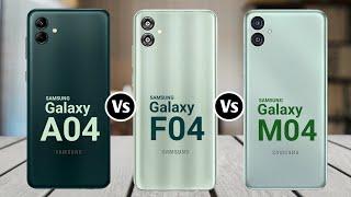 Samsung Galaxy A04 Vs Samsung Galaxy M04 Vs Samsung Galaxy F04