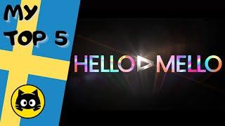  Hello Mello - Semifinal 1 · MY TOP 5 · Eurogatito