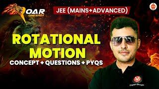 Rotational Motion | JEE 2025 | All Concepts And Questions | Shreyas Sir