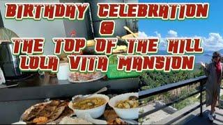 Vlog#57Birthday Celebration @the Mansion/Dami Foods/Lola Vita/@lolamyrnakulit7117 Channel
