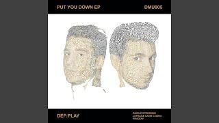 Put You Down (Darius Syrossian Remix)