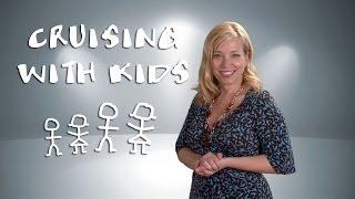 Cruise Tips TV #3 Cruising With Kids