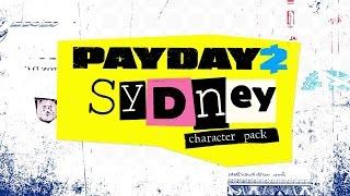 PAYDAY 2: Sydney Character Pack Teaser