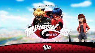 MIRACULOUS SECRETS |  LILA  | Tales of Ladybug and Cat Noir