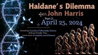 Haldane's Dilemma Part 2 by John Harris