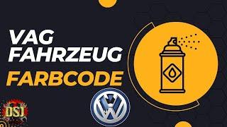 Wie man den richtigen Farbcode / Lacknummer für sein VAG Fahrzeug findet (VW,Audi,Seat,Cupra,Skoda)