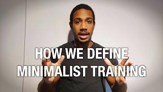 How we define Minimalist Training | Mindful Mover