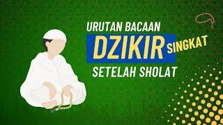 Bacaan Dzikir Singkat Setelah Sholat Fardu