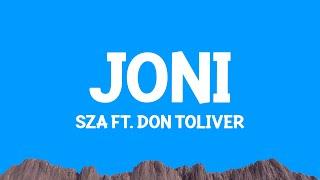 @sza - Joni (Lyrics) ft. Don Toliver