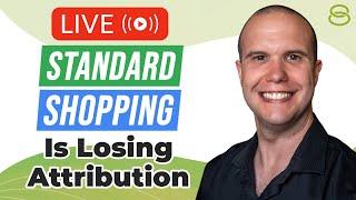 ️ Standard Shopping Misses a Lot of Attribution and PMax Can Help With That!