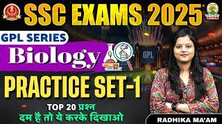 Biology | Practice Set 01 | GPL Series | SSC EXAMS 2025 | Biology By Radhika Ma'am #ssc #cgl2025
