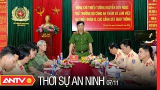 Thời Sự An Ninh Ngày 7/11: Thứ Trưởng Nguyễn Duy Ngọc Làm Việc Tại Công An Tỉnh An Giang | ANTV