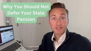 Why You Should Not Defer Your State Pension