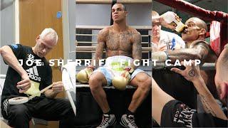 Joe Sherriff Fight Camp | Vlog