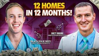 How to Buy 12 Homes in 12 Months with Brett Riggins | Physicians and Properties