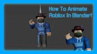 How To Animate Roblox In Blender