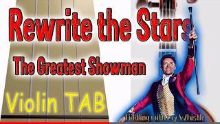Rewrite the Stars - The Greatest Showman - Violin - Play Along Tab Tutorial