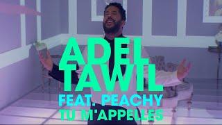 Adel Tawil feat. Peachy "Tu m'appelles" (Official Music Video)