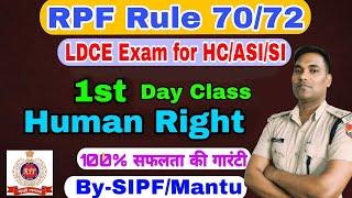 1st Day #RPF RULE 70 /72 Ldce Exam For HC/ASI/SI #Human Rights Act 1993 @LAWForRPFLDCE