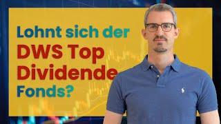 Lohnt sich der DWS Top Dividend Fonds // Vergleich zu MSCI World und DAX