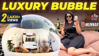 Luxury Bubble Resort in Munnar ️