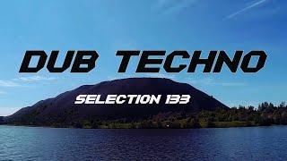 DUB TECHNO || Selection 133 || Dub Island