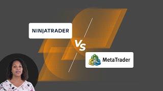 MetaTrader vs NinjaTrader — The better platform in 2024 is?