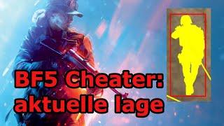 Battlefield 5: aktuelle Cheater Situation sowie die letzten 3 Monate