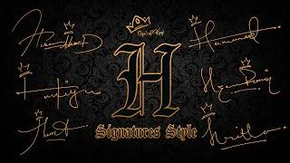 H Signature Style | Signature for H | Signature for Alphabet H | Sign of King