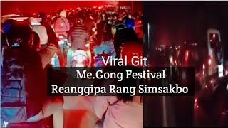 Me.Gong Festival Reanggipa Rang Simsakbo  Viral Git #viralvideo Meghalaya Me.gong festival 2024