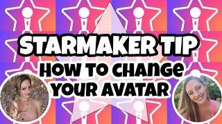 STARMAKER TUTORIAL - How to change your Avatar (2023 ENGLISH)