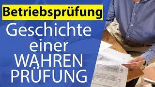 So WEIT geht das Finanzamt bei der Betriebsprüfung (Wahre Geschichte) Steuerberater Geschichten 