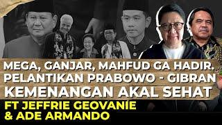 PRABOWO DILANTIK, JOKOWI BERHASIL SIAPKAN SUKSESORNYA I Ft. Jeffrie Geovanie dan Ade Armando