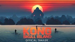 KONG: SKULL ISLAND - Official Final Trailer