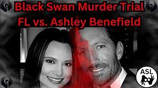 FL vs. Ashley Benefield- "Black Swan" Trial -ASL- Day 2 Afternoon