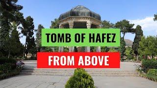 Tomb Of Hafez From Above | حافظیه از بالا