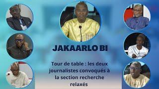 Jakarlo bi - Tour de table : les deux journalistes convoqués à la section recherche relaxés