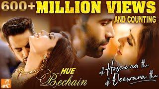 Hue Bechain | Ek Haseena Thi Ek Deewana Tha | Music - Nadeem, Palak Muchhal | Yasser Desai