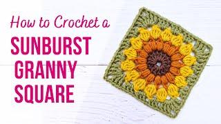 How to Crochet a Sunburst Granny Square | FOR ABSOLUTE BEGINNERS