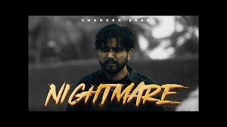 Supna Banke Aayi Si Supne Kithe Such Hunde | NIGHTMARE (Official Video) Chandra Brar ||