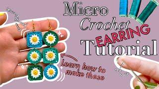 Easy Micro Crochet Earring Tutorial  Learn how to make these geometric flower earrings 